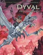Dyval, Hell Unleashed: Rifts Dimension Book 11